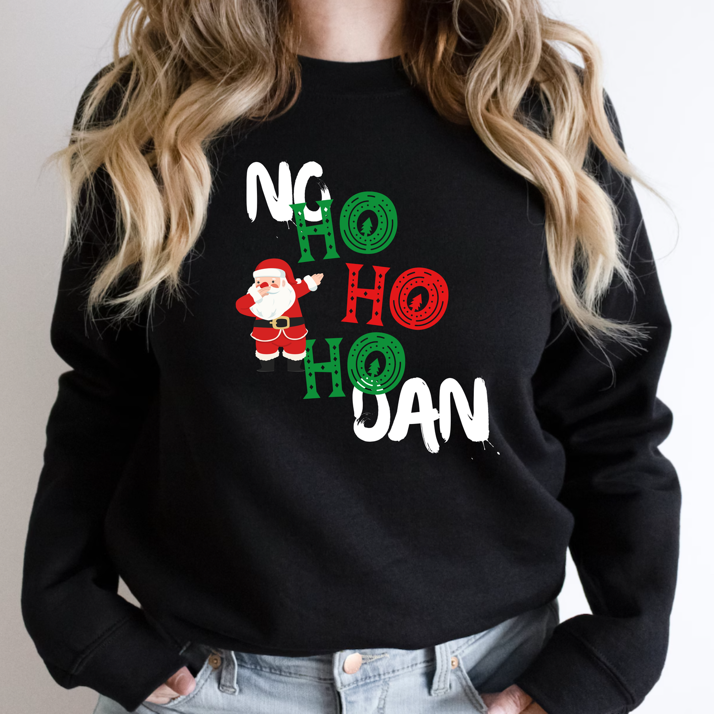 Christmas NoHoHoHoJan crewneck