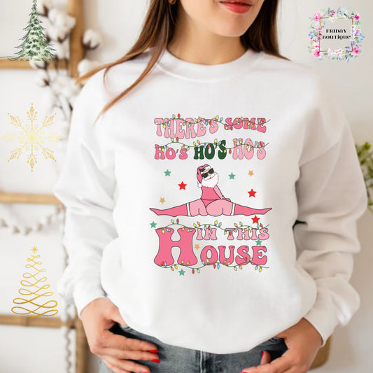Ho Ho's in the house Christmas crewneck