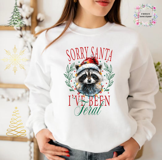 Sorry Santa I've Been Feral Christmas crewneck
