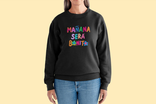Mañana será bonito T-shirts or sweatshirt